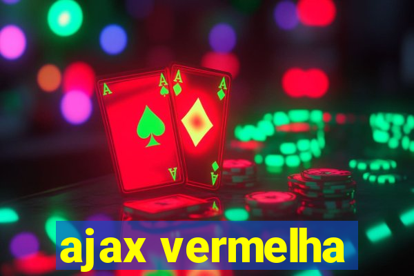 ajax vermelha